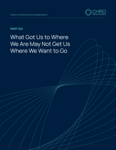 06 What Got Us to Where We Are May Not Get Us Where We Want to Go